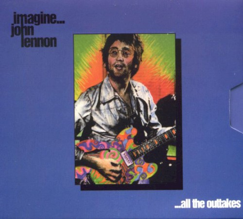 Imagine: All the Outtakes