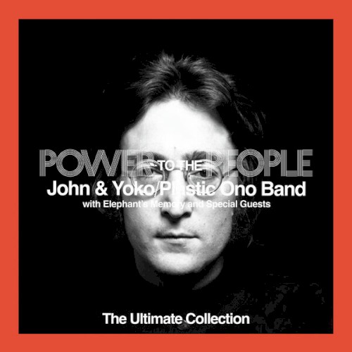 Power to the People (The Ultimate Collection)