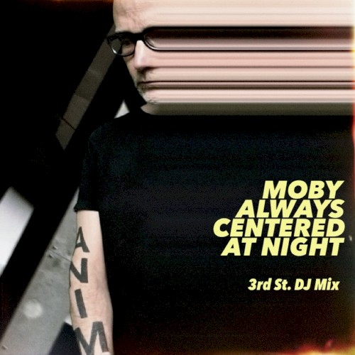 Always Centered at Night (3rd Street DJ mix)