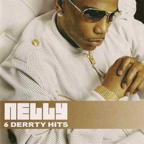 6 Derrty Hits