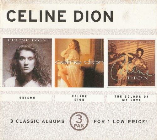 3 Classic Albums: Unison / Céline Dion / The Colour of My Love