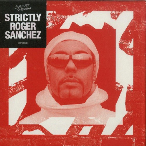 Strictly Roger Sanchez