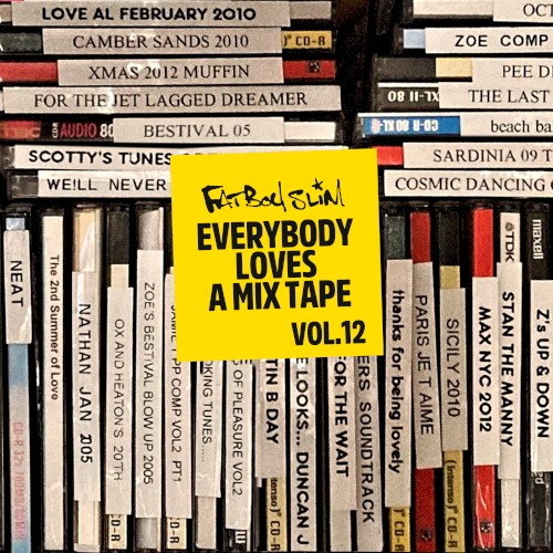 Everybody Loves a Mixtape, Vol. 12: Best of the Rest