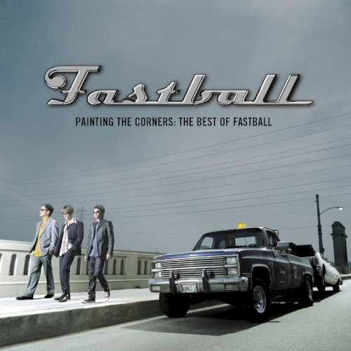 Painting the Corners: The Best of Fastball