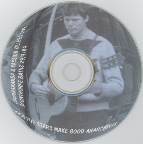 Rich Pop Stars Make Good Anarchists: 1984-03-29, Live Scunthrope Baths