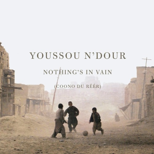 Nothing’s in Vain (Coono du réér)