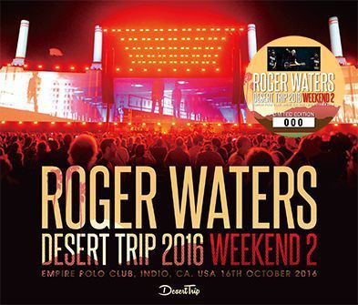 Desert Trip 2016 Weekend 2