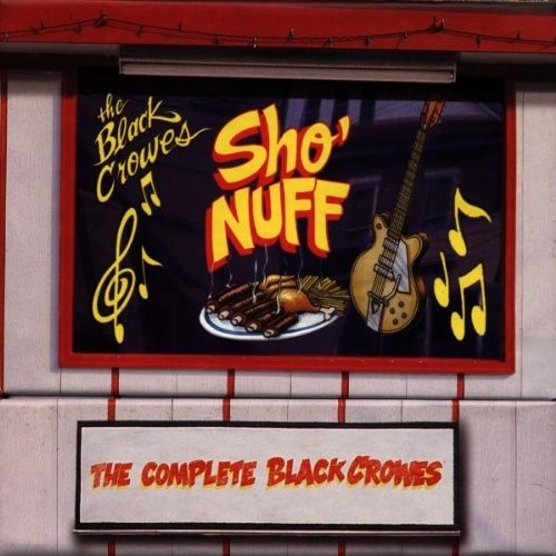 Sho' Nuff: The Complete Black Crowes