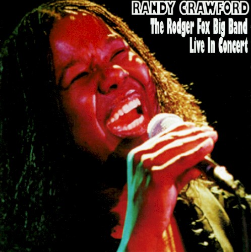 Randy Crawford & The Rodger Fox Big Band Live In Concert