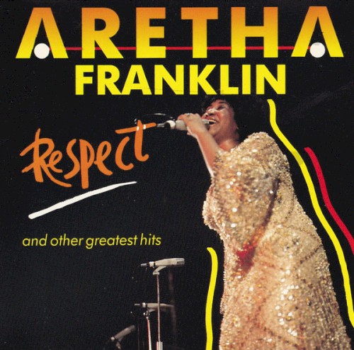 Respect and Other Greatest Hits