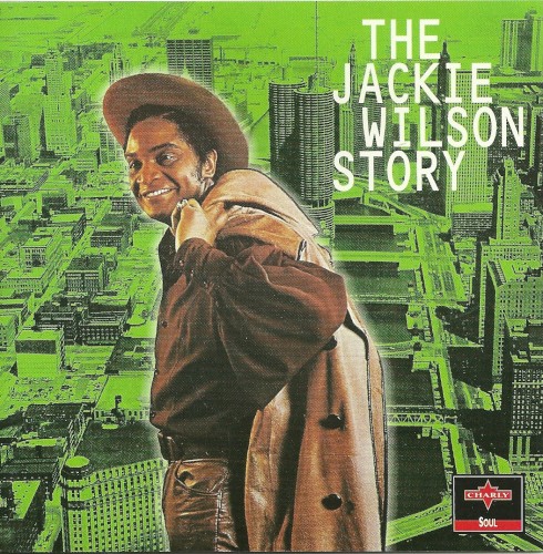 The Jackie Wilson Story: The Chicago Years, Volume 2