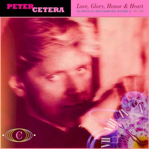 Love, Glory, Honor & Heart: The Complete Full Moon & Warner Bros. Recordings - 1981 - 1992