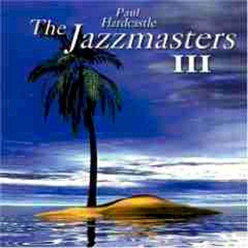 The Jazzmasters III