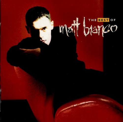 The Best of Matt Bianco
