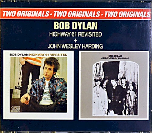 Highway 61 Revisited & John Wesley Harding