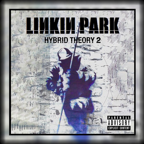 Hybrid Theory 2