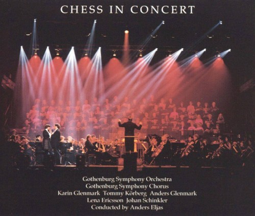 Chess in Concert (1994 Gothenburg Symphony Orchestra feat. conductor: Anders Eljas)