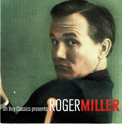 Oh Boy Classics Presents Roger Miller