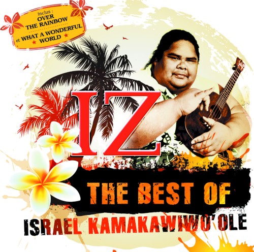 IZ: The Best of Israel Kamakawiwoʻole