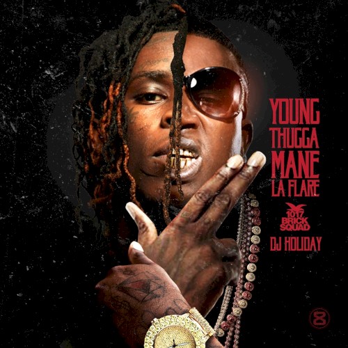 Young Thugga Mane La Flare