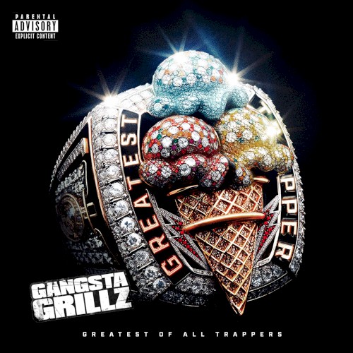 Greatest of All Trappers (Gangsta Grillz Edition)