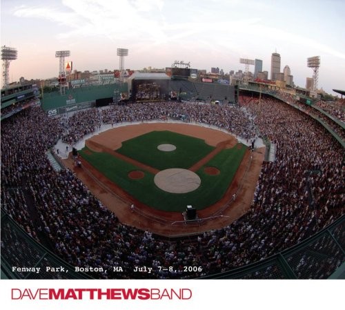 2006-07-07: DMB Live Trax, Volume 6: Fenway Park, Boston, MA, USA