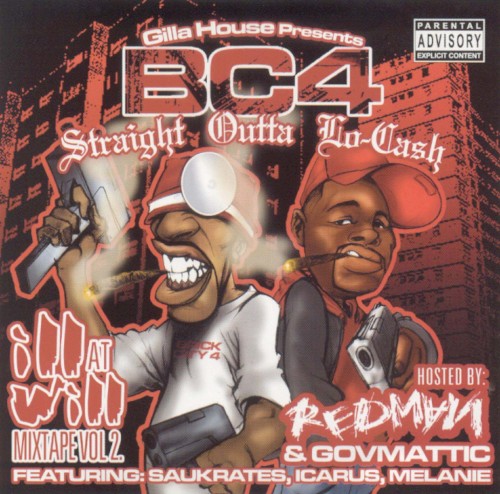 Ill at Will Mixtape, Volume 2: BC4 Straight Outta Lo-Cash